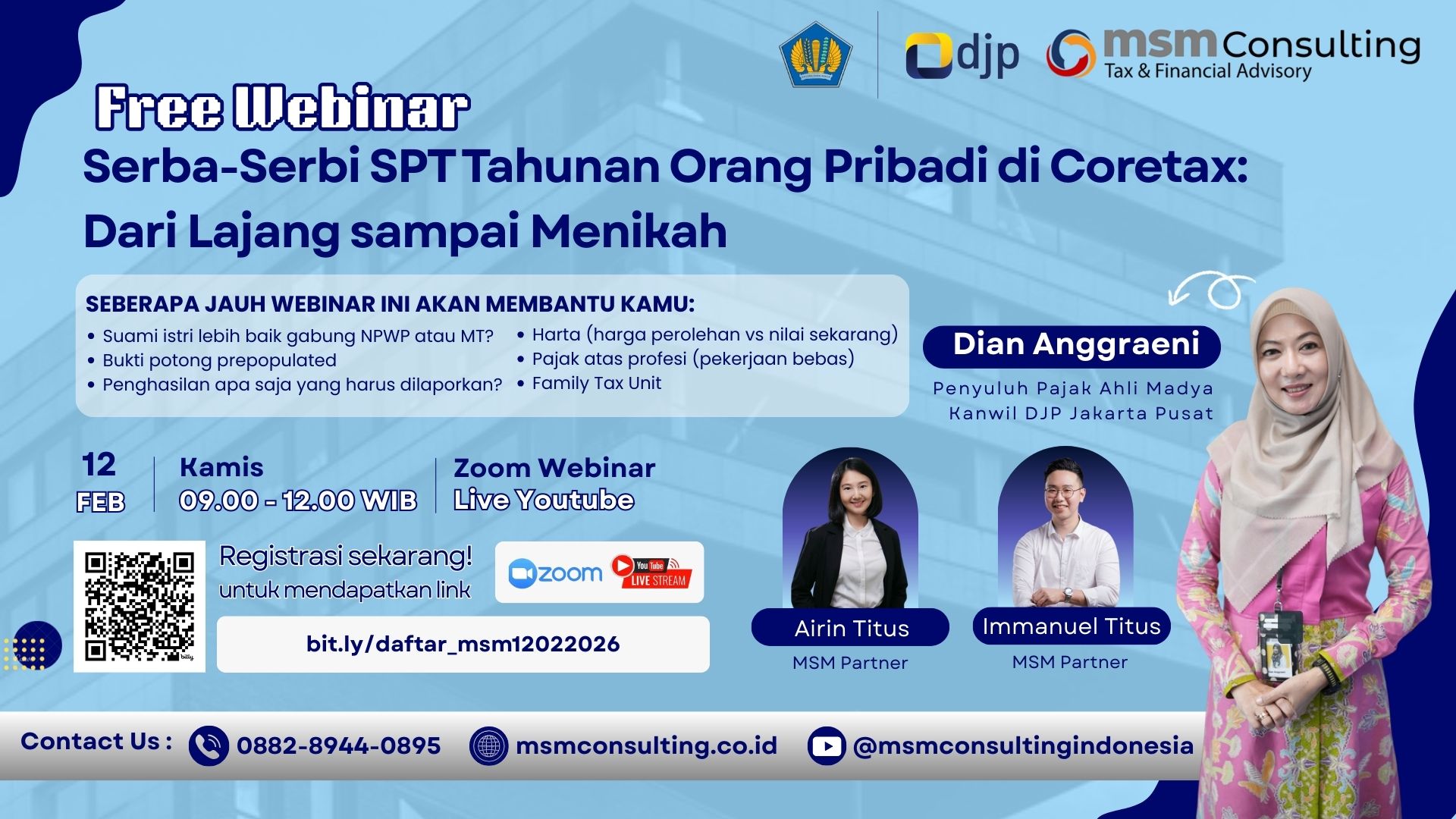 Webinar Gratis Persiapan SPT Tahunan di Era Coretax bertajuk “Serba-Serbi SPT Tahunan Orang Pribadi di Coretax: Dari Lajang sampai Menikah”